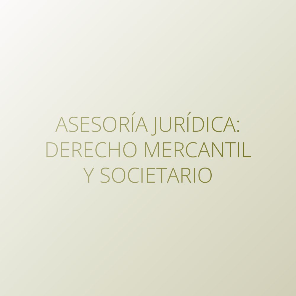 Problem solving – Legal advisoring. Área mercantil y societaria